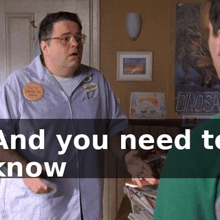 And you need to know