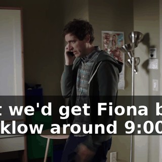 that we'd get Fiona back to Eklow around 9:00.