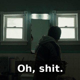 Oh, shit.
