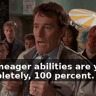 our meager abilities are yours completely, 100 percent.
