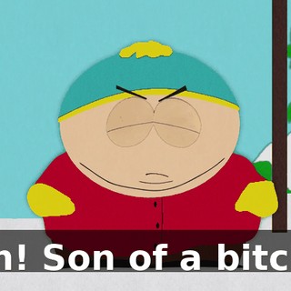 Ah! Son of a bitch!