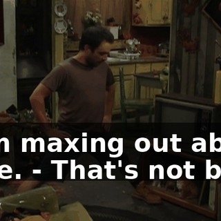 - I'm maxing out about here. - That's not bad.