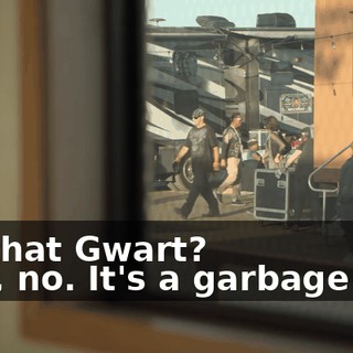 - Is that Gwart? - Oh, no. It's a garbage can.