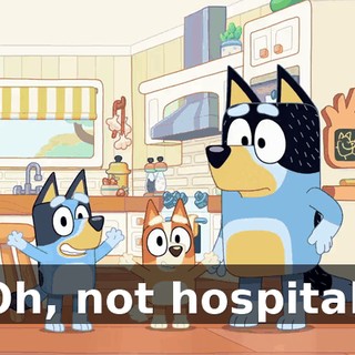 Oh, not hospital.