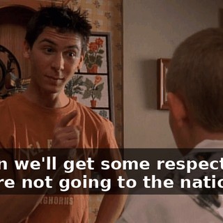 - Then we'll get some respect. - We're not going to the nationals!