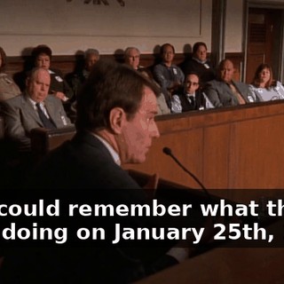 Who could remember what they were doing on January 25th, 2002,