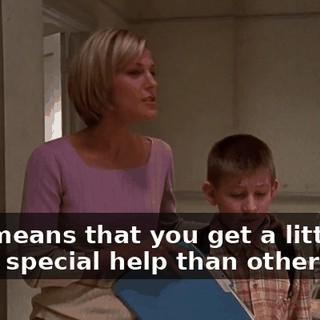 just means that you get a little more special help than other kids.