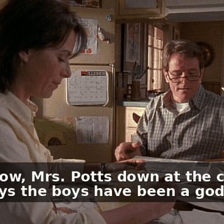 You know, Mrs. Potts down at the church? She says the boys have been a godsend.