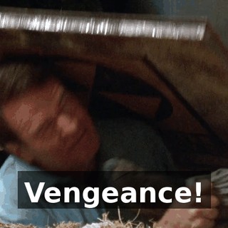 Vengeance!