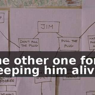the other one for keeping him alive.
