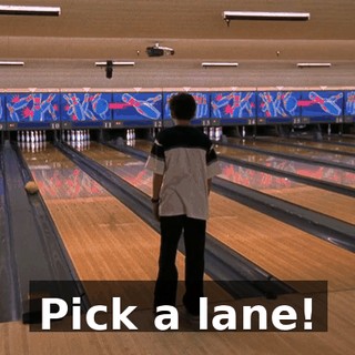 Pick a lane!