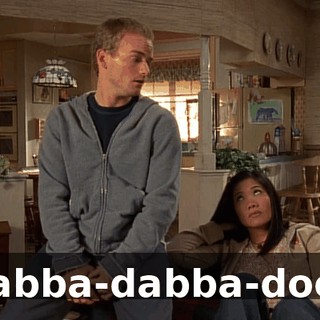 Yabba-dabba-doo!