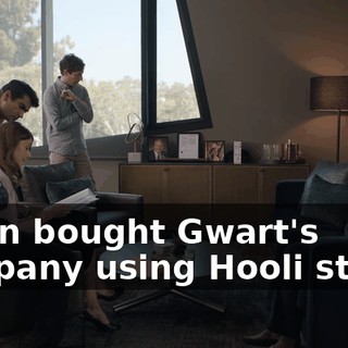 Gavin bought Gwart's company using Hooli stock?