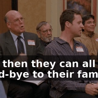 And then they can all say good-bye to their families