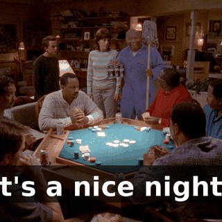 It's a nice night.
