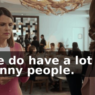 we do have a lot of funny people.
