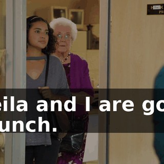 Sheila and I are going to lunch.