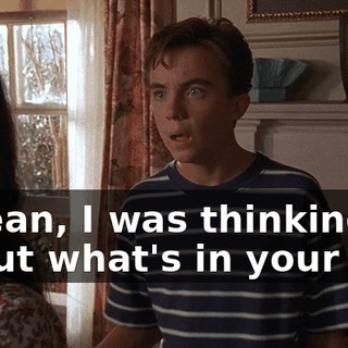 I mean, I was thinking about what's in your bra.