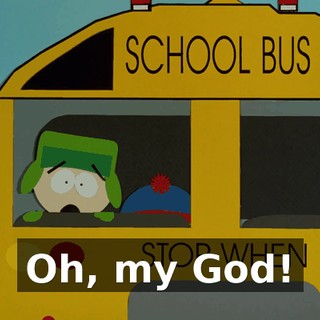 Oh, my God!
