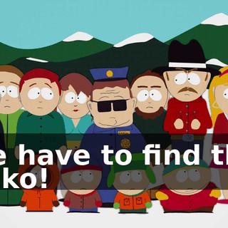 We have to find this sicko!