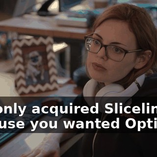 You only acquired Sliceline because you wanted Optimoji.