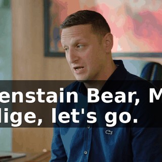 Berenstain Bear, Mary J. Blige, let's go.