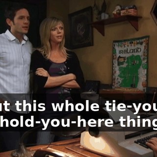 about this whole tie-you-up- and-hold-you-here thing.