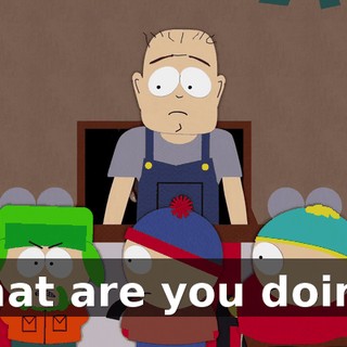 What are you doing?