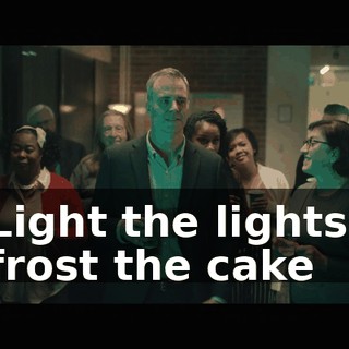 ♪ Light the lights, frost the cake ♪