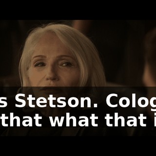 - It's Stetson. Cologne. - Is that what that is?