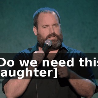 - "Do we need this?" - [laughter]