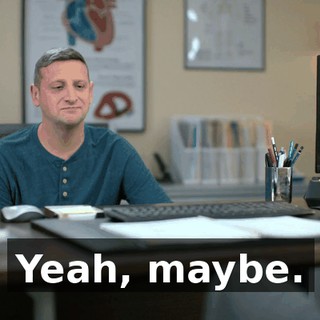 Yeah, maybe.