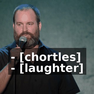 - [chortles] - [laughter]