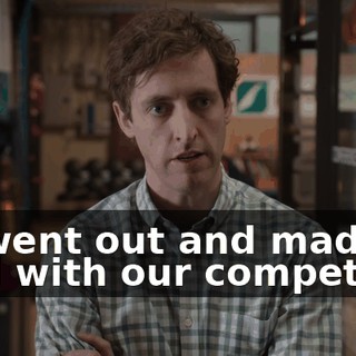 he went out and made a deal with our competitor.