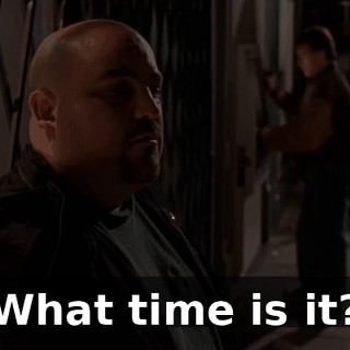 What time is it?