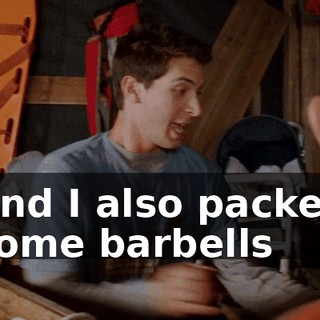 And I also packed some barbells