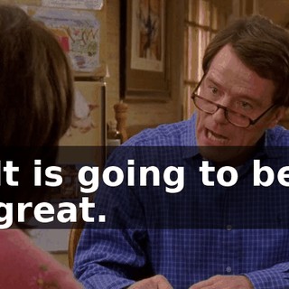 It is going to be great.