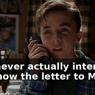 we never actually intended to show the letter to Mom.