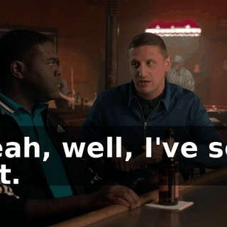 - Yeah, well, I've seen that.