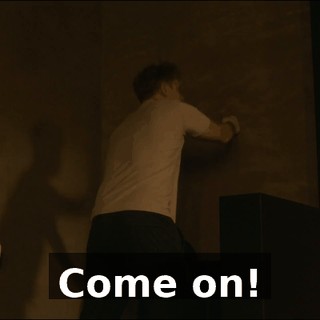 Come on!