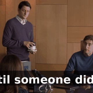 until someone did it,