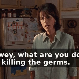 - Dewey, what are you doing? - I'm killing the germs.