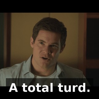 A total turd.