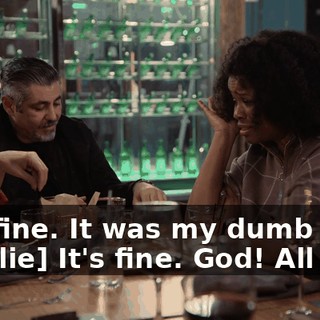 -It's fine. It was my dumb idea. -[Leslie] It's fine. God! All fine.