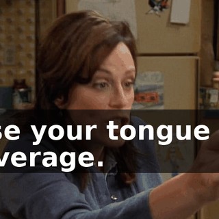 Use your tongue as leverage.