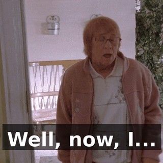 Well, now, I...