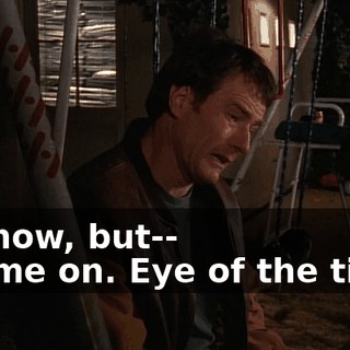 - I know, but-- - Come on. Eye of the tiger!