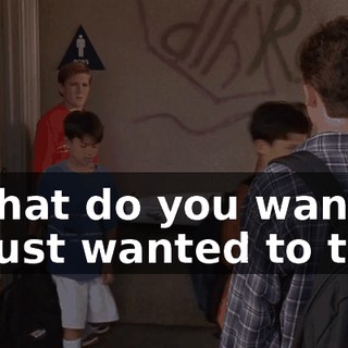 - What do you want? - I just wanted to talk.