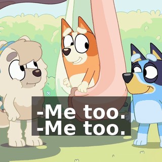 -Me too. -Me too.