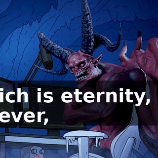 which is eternity, it's forever,